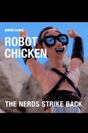 Robot Chicken: The Nerds Strike Back