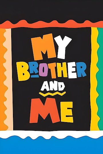 Watch My Brother and Me Streaming Online - Yidio