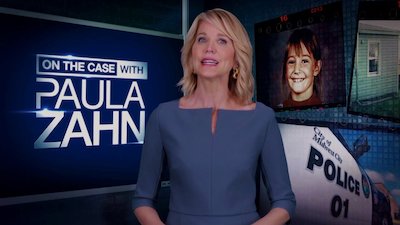 On The Case With Paula Zahn Season 17 Episode 6