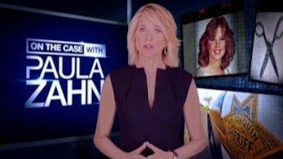 On The Case With Paula Zahn Season 13 Episode 8