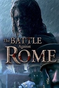 The Battle against Rome