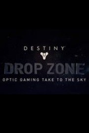 Destiny Drop Zone
