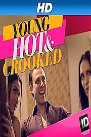 Young, Hot & Crooked