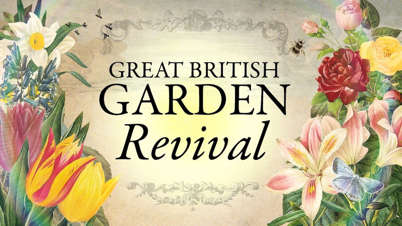 Great British Garden Revival