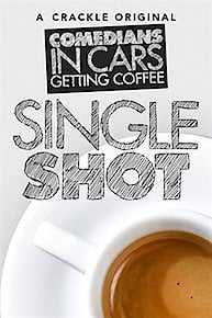 Comedians in Cars Getting Coffee: Single Shot