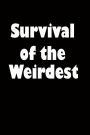 Survival of the Weirdest