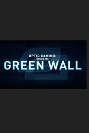 OpTic Gaming: Behind the Green Wall