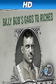 Billy Bob's Gags to Riches