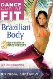 Dance and Be Fit: Brazilian Body