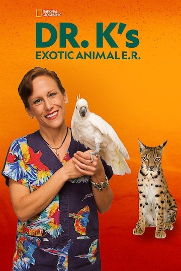 Watch Dr. K's Exotic Animal ER Streaming Online - Yidio