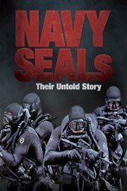Navy Seals: Their Untold Stories