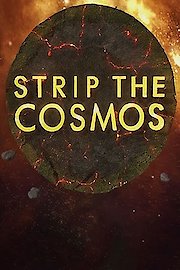 Strip The Cosmos