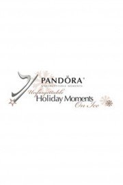 Pandora Unforgettable Holiday Moments On Ice