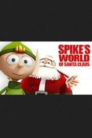 Spike's World Of Santa Claus