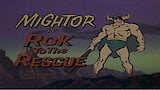 The Mightiest Warrior/ The Shimmering Screen/ Rok To The Rescue