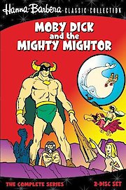 Moby Dick And The Mighty Mightor
