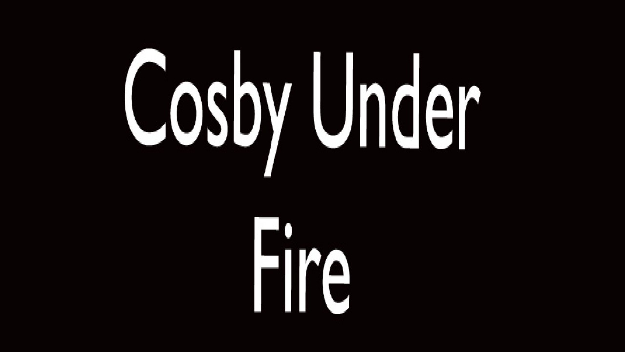Cosby Under Fire
