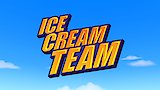 Ice Cream Team