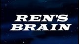 Stimpy's Pet / Ren's Brain