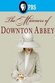 The Manners of Downton Abbey