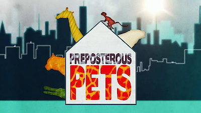 Preposterous Pets Season 1 Episode 3