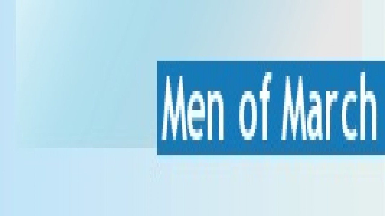 Men of March