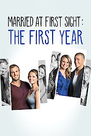 Married At First Sight: The First Year