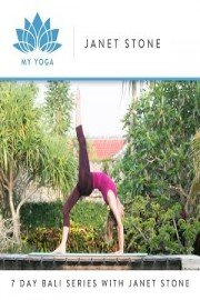 My Yoga: 7 Day Bali Series with Janet Stone
