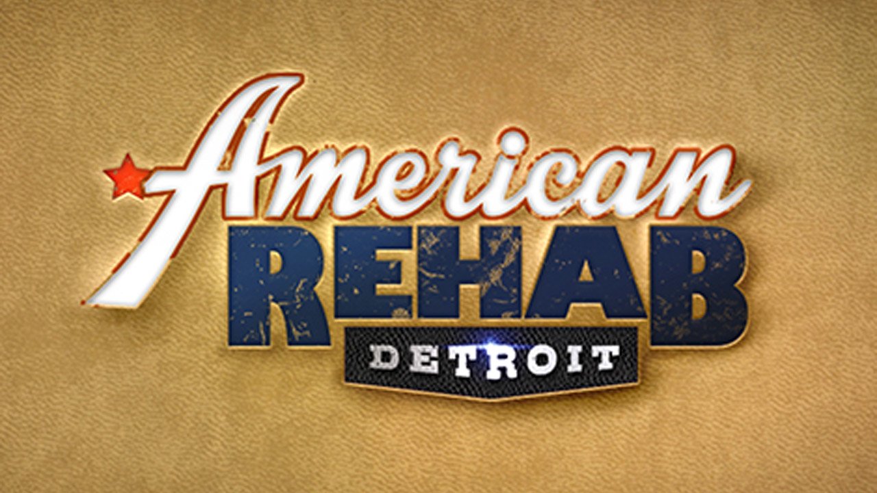 American Rehab: Detroit