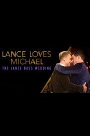 Lance Loves Michael: The Lance Bass Wedding