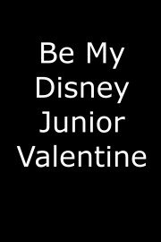 Be My Disney Junior Valentine