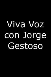 Viva Voz con Jorge Gestoso, Season 1