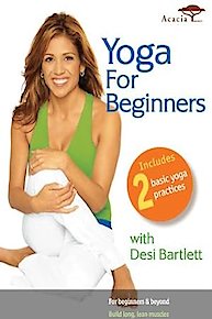 Yoga for Beginners with Desi Bartlett
