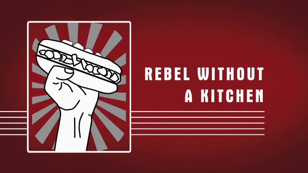 Rebel Without A Kitchen