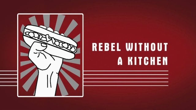 Watch Rebel Without A Kitchen Streaming Online - Yidio