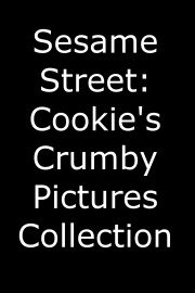 Sesame Street, Cookie's Crumby Pictures Collection