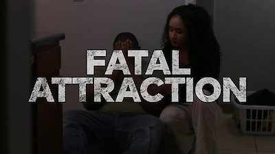 Fatal Attraction Season 7 Episode 25