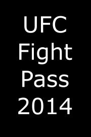 UFC Fight Pass, 2014