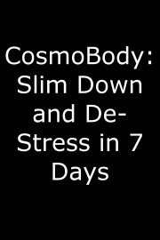 CosmoBody: Slim Down and De-Stress in 7 Days