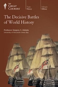 The Decisive Battles of World History