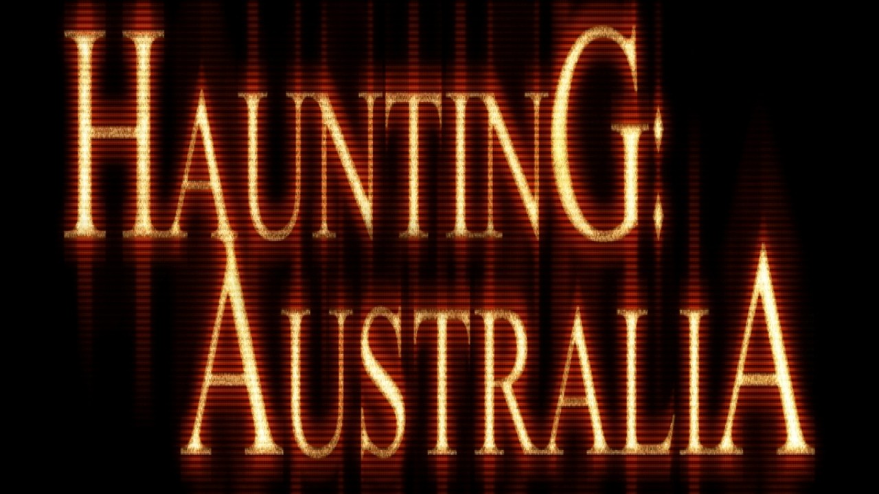 Haunting Australia