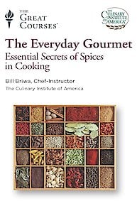 The Everyday Gourmet: Essential Secrets of Spices in Cooking