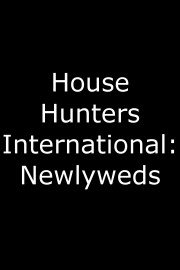 House Hunters International: Newlyweds