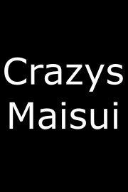 Crazys Maisui