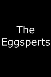 The Eggsperts