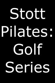 Stott Pilates: Golf Series
