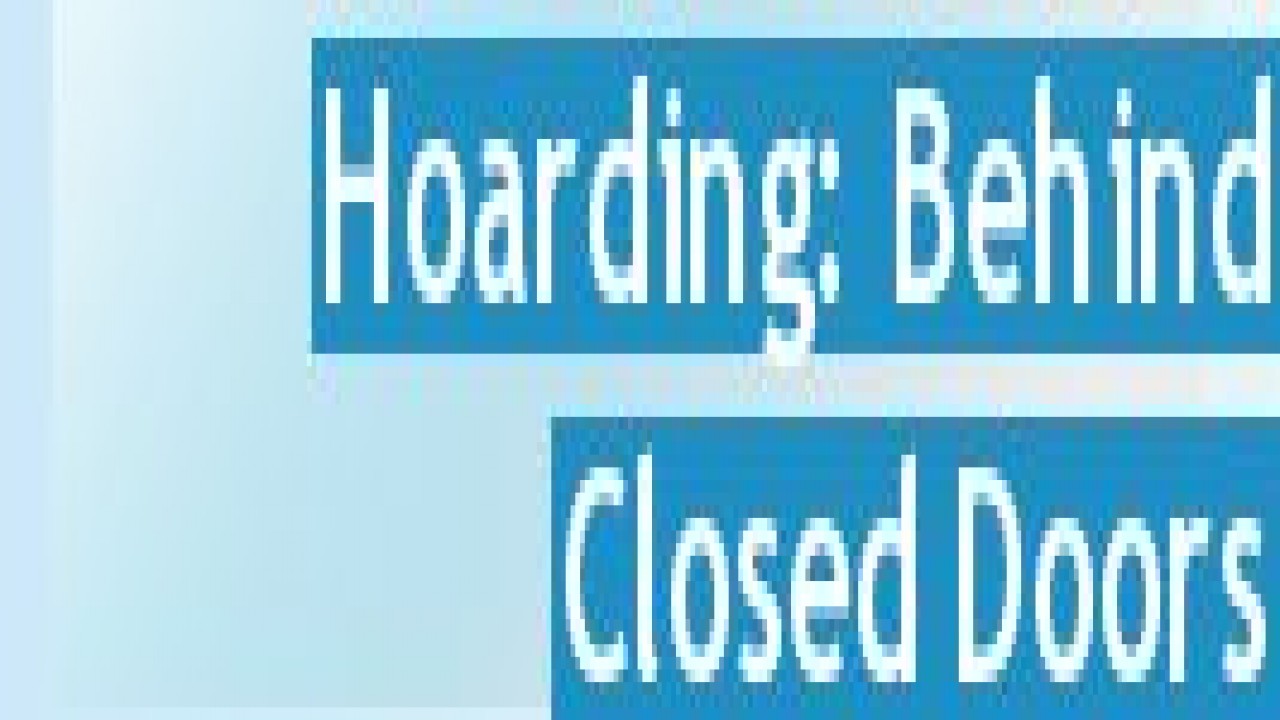 Hoarding: Behind Closed Doors