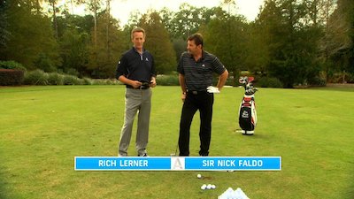Golf Channel Academy: Nick Faldo Season 1 Episode 1