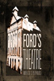 Ford's Theatre: America's Playhouse