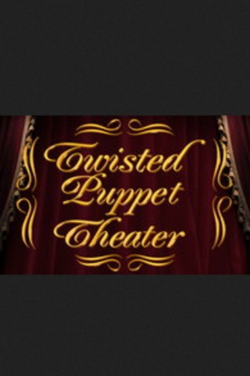 Watch Twisted Puppet Theater Online (1996) - Stream Episodes & Seasons
